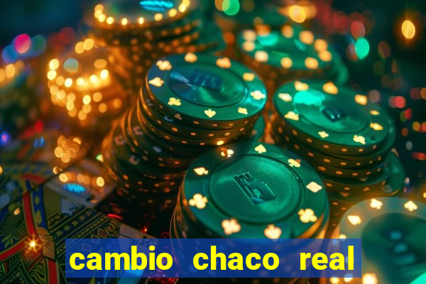 cambio chaco real en guarani